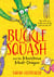 Buckle and Squash and the Monstrous Moat-Dragon
