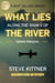 What Lies Along The Banks Of The River - "What Lies" Adventure Mystery Series