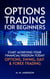 Options Trading for Beginners - The 7-Day Crash Course I Start Achieving Your Financial Freedoom Today I Options, Swing, Day & Forex Trading