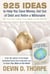 925 Ideas to Help You Save Money, Get Out of Debt and Retire A Millionaire So You Can Leave Your Mark on the World