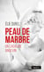 Peau de marbre