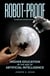 Robot-Proof, revised and updated edition - Higher Education in the Age of Artificial Intelligence