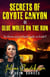 Secrets of Coyote Canyon II - Blue Wolfs on the Run - Secrets of Coyote Canyon Trilogy, #2