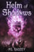 Helm of Shadows - The Grey Riders, #3