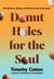 Donut Holes for the Soul - Recollections, Musings, and Missives from the Dooryard