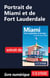 Portrait de Miami et de Fort Lauderdale