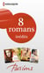 8 romans Passions inédits (nº447 à 450 - février 2014) - Harlequin collection Passions