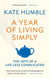 A Year of Living Simply - The joys of a life less complicated