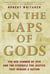 On the Laps of Gods - The Red Summer of 1919 and the Struggle for Justice That Remade a Nation