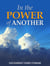 In The Power of Another - The Spirit-Filled Life, #1