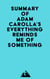 Summary of Adam Carolla's Everything Reminds Me of Something