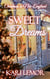 Sweet Dreams: A Christmas in New England story - Storms of New England, #5.5