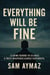 Everything Will Be Fine - dawson fils, #3