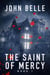 The Saint Of Mercy Book 1 - The Saint Of Mercy