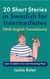 20 Short Stories in Swedish for Intermediates (With English Translations): Learn Swedish in Fun and Interesting Way!