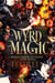 Wyrd Magic - White Haven Witches, #11