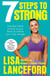 7 Steps to Strong - Get Fit. Boost Your Mood. Kick Start Your Confidence