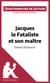 Jacques le Fataliste et son maître de Denis Diderot - Questionnaire de lecture