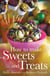 How To Make Sweets and Treats
