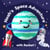 Noah's Space Adventure with Rocket!