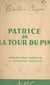Patrice de la Tour du Pin - Document pour l'histoire de la littérature française