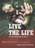 Live the Life