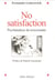 No Satisfaction - Psychanalyse du toxicomane