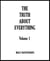 The Truth About Everything: Volume 1 - The Truth About Everything Collections, #1