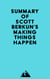 Summary of Scott Berkun's Making Things Happen