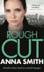 Rough Cut - Rosie Gilmour 6