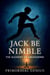 Jack Be Nimble: The Alchemy of Awakening