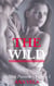 The Wild (Shifting Passions - Volume 1) - Shifting Passions, #1