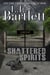 Shattered Spirits - The Jeff Resnick Mysteries, #7