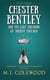 Chester Bentley and The Last Treasure of Ancient England - Classic Edition - The Chester Bentley Mysteries - Classic Edition, #2