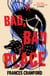 A Bad, Bad Place - Winner of the Val McDermid Crime Debut Award