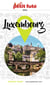 LUXEMBOURG 2024/2025 Petit Futé