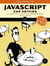 The Book of JavaScript, 2nd Edition - A Practical Guide to Interactive Web Pages