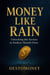MONEY LIKE RAIN