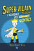 Supervilain, Tome 02 - L'académie des gentils