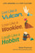 Live Like a Vulcan, Love Like a Wookiee, Laugh Like a Hobbit - Life Lessons from Pop Culture