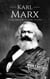 Karl Marx: A Life from Beginning to End - Revolutionaries, #1