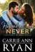 Happily Ever Never - Montgomery Ink Legacy