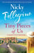 Tiny Pieces of Us - The emotional and heartwarming page-turner you need to read!