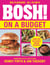 BOSH! on a Budget