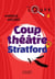 Coup de théâtre à Stratford