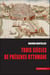 Trois sie`cles de pre´sence ottomane