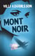 Mont Noir - Frank and Celestina, #2