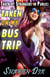 Taken by Strangers in Public on my Bus Trip - Wet, Desperate, and Taken by Strangers in Public