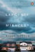 In the Language of Miracles - A Novel