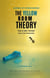 The Yellow Room Theory